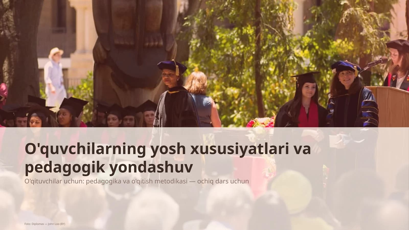 O'quvchilarning yosh xususiyatlari va pedagogik yondashuv
