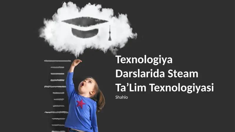 Steam Ta’lim Texnologiyasi