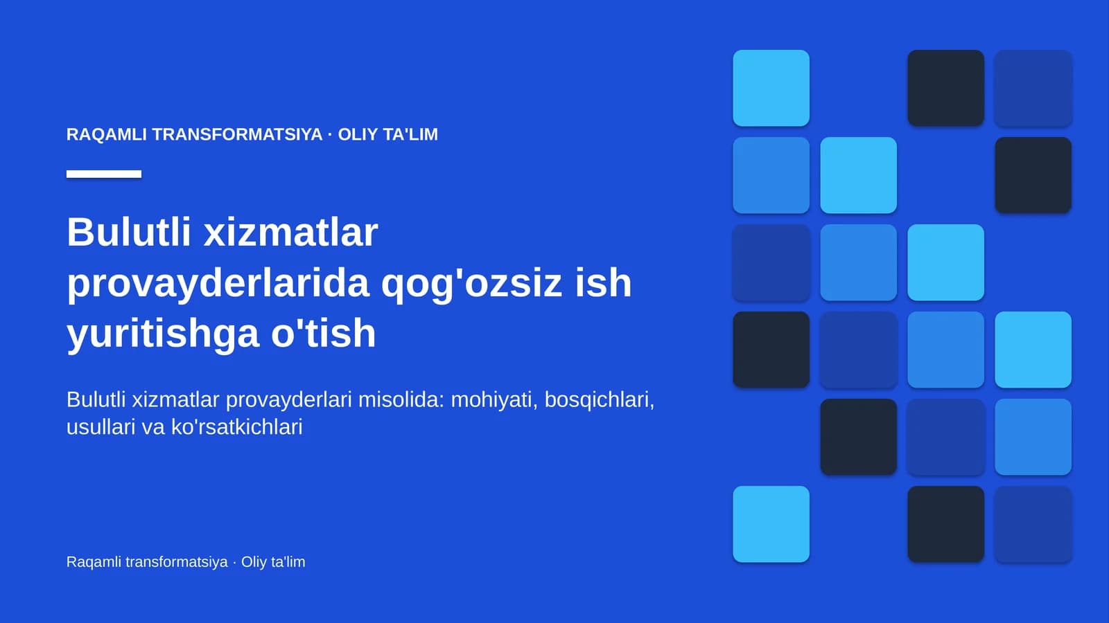 Raqamli TRANSFORMATSIYA · OLIY TA'LIM