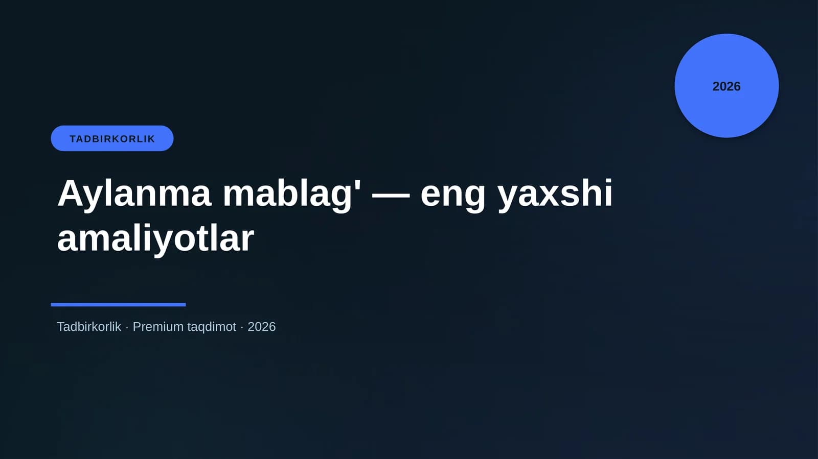 Aylanma mablag' — eng yaxshi amaliyotlar