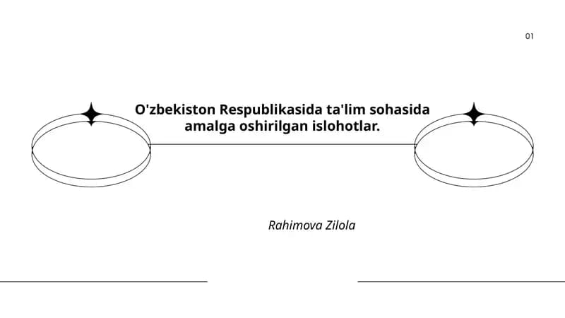 O'zbekiston Respublikasida ta'lim sohasida amalga oshirilgan islohotlar.