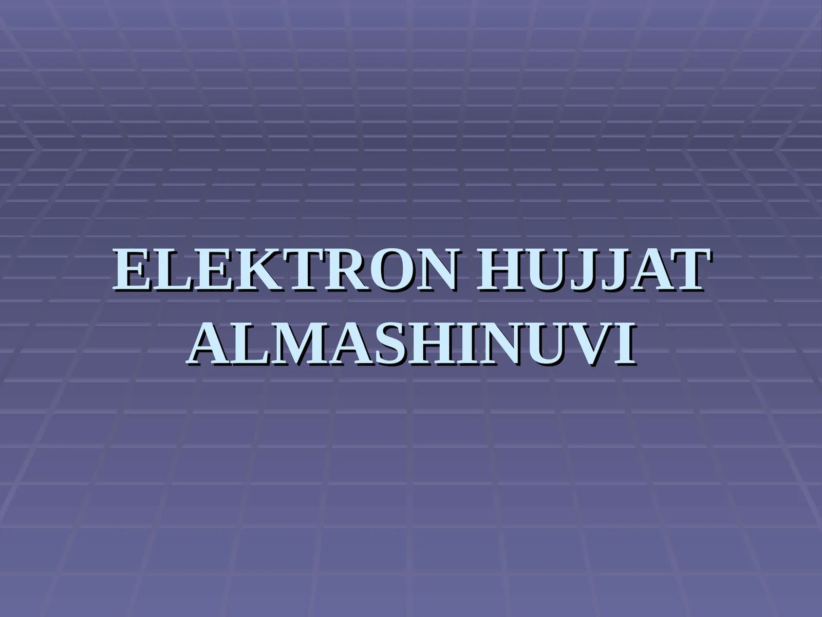 Elektron hujjat aylanishalar tizimi