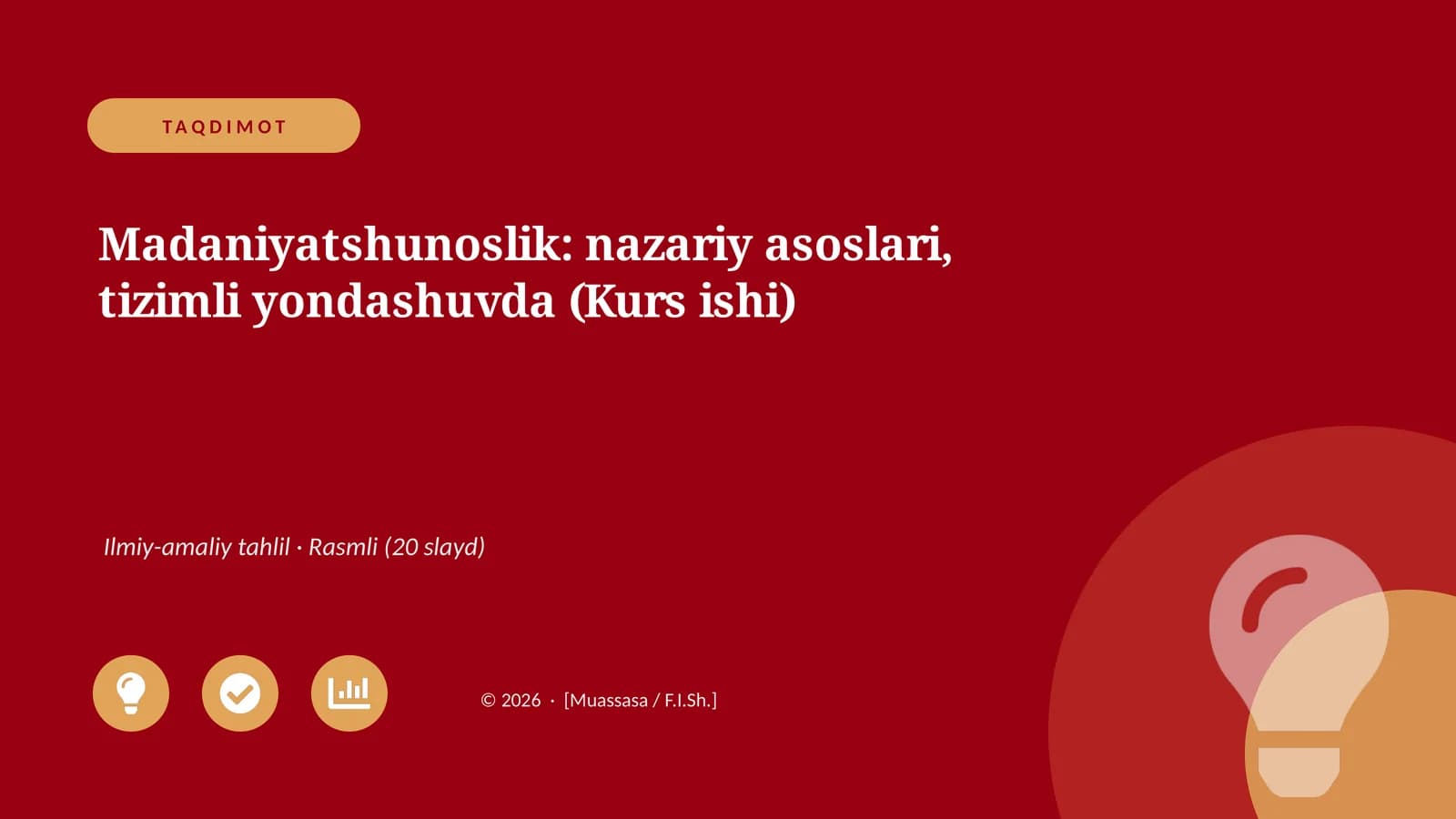 Madaniyatshunoslik: nazariy asoslari, tizimli yondashuvda (Kurs ishi)