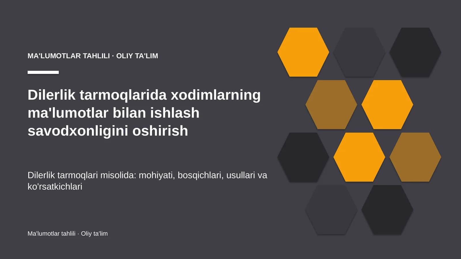 Dilerlik tarmoqlarida xodimlarning ma'lumotlar bilan ishlash savodxonligini oshirish