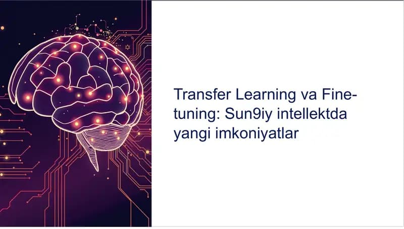 Transfer Learning va Fine-tuning