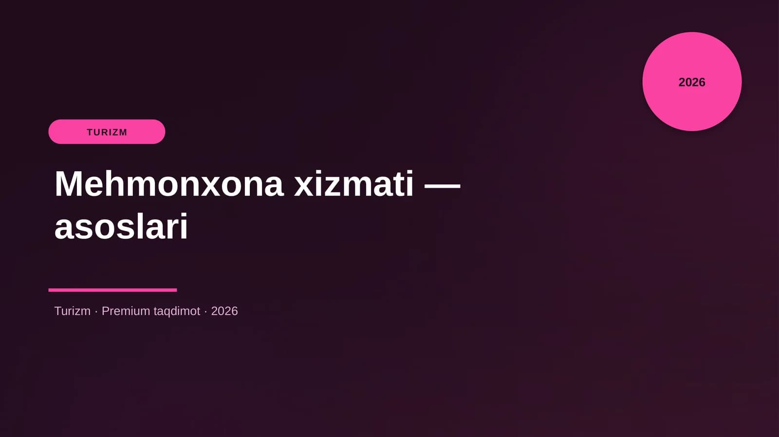 Mehmonxona xizmati — asoslari