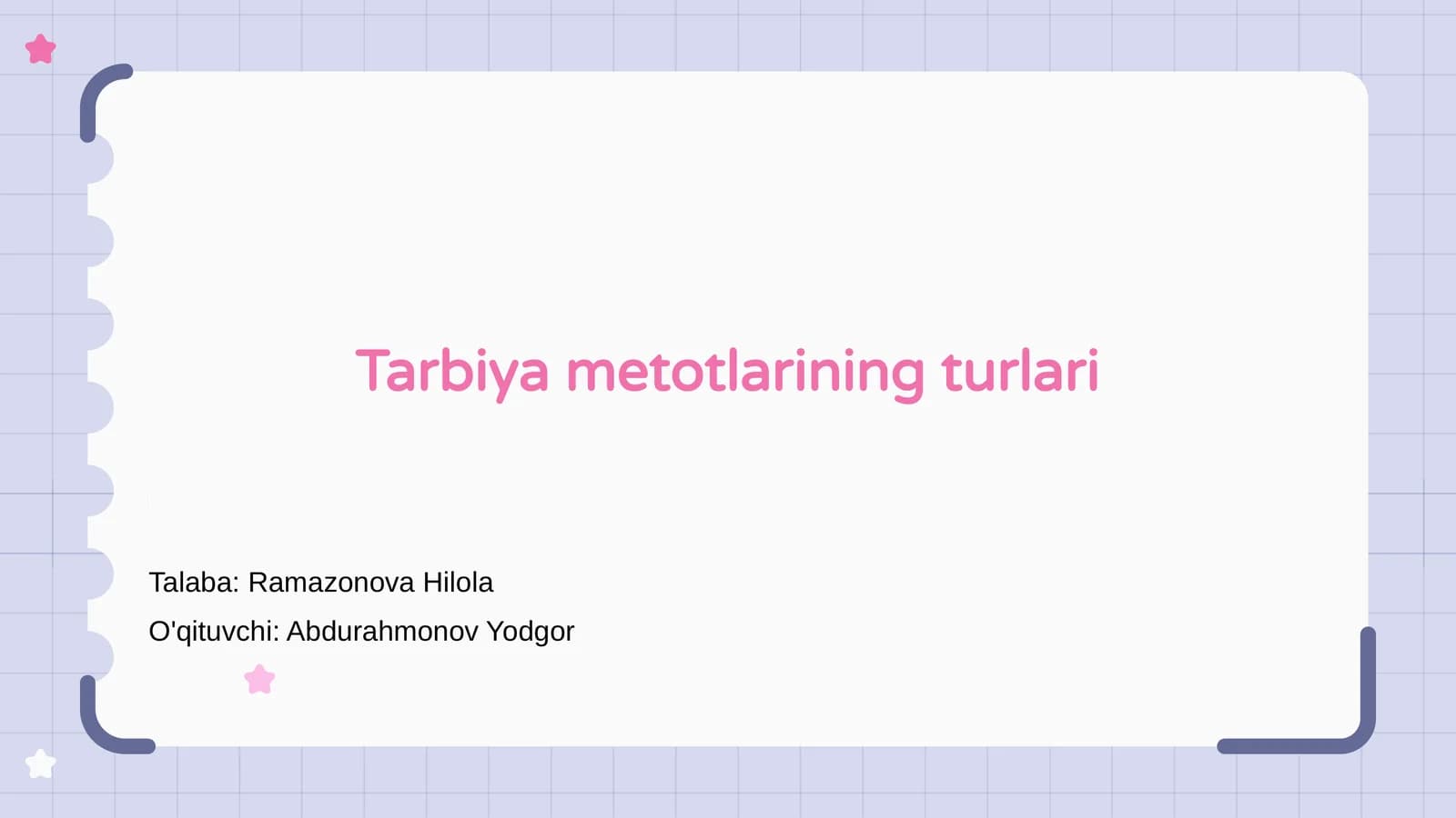 Tarbiya metotlarining turlari