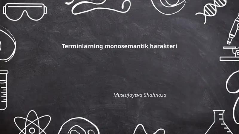 Terminlarning monosemantik harakteri