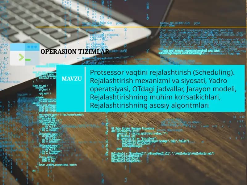 Protsessor vaqti nirejalashtirish (Scheduling)