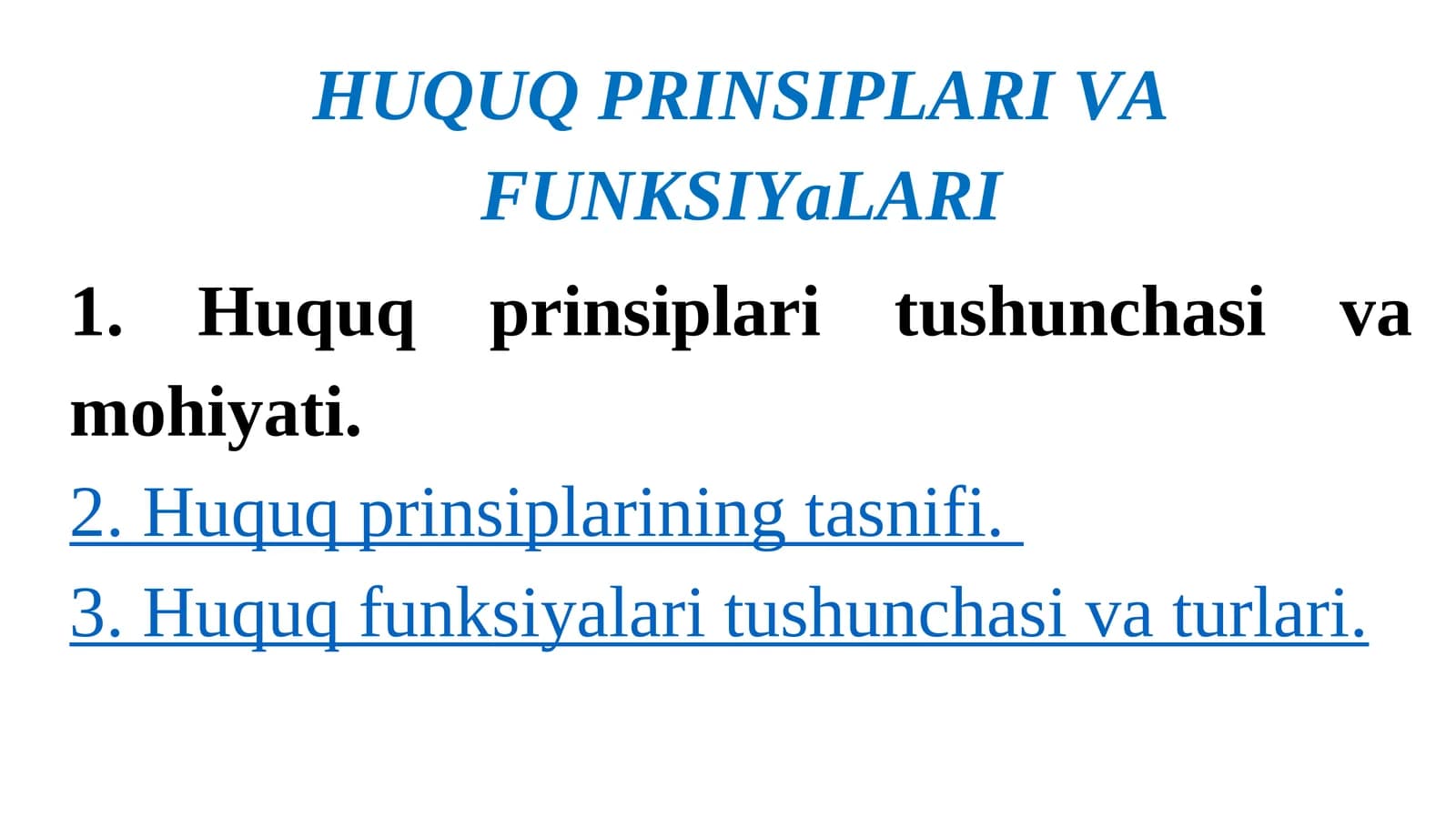HUQUQ PRINSIPLARI VA FUNKSIYaLARI