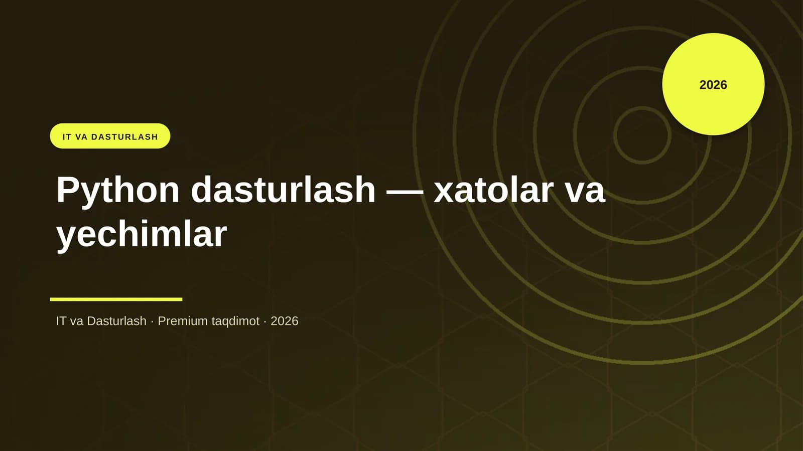 Python dasturlash — xatolar va yechimlar