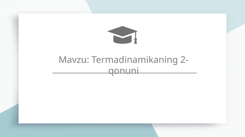 Fizika termodinamikaning 2-qonuni