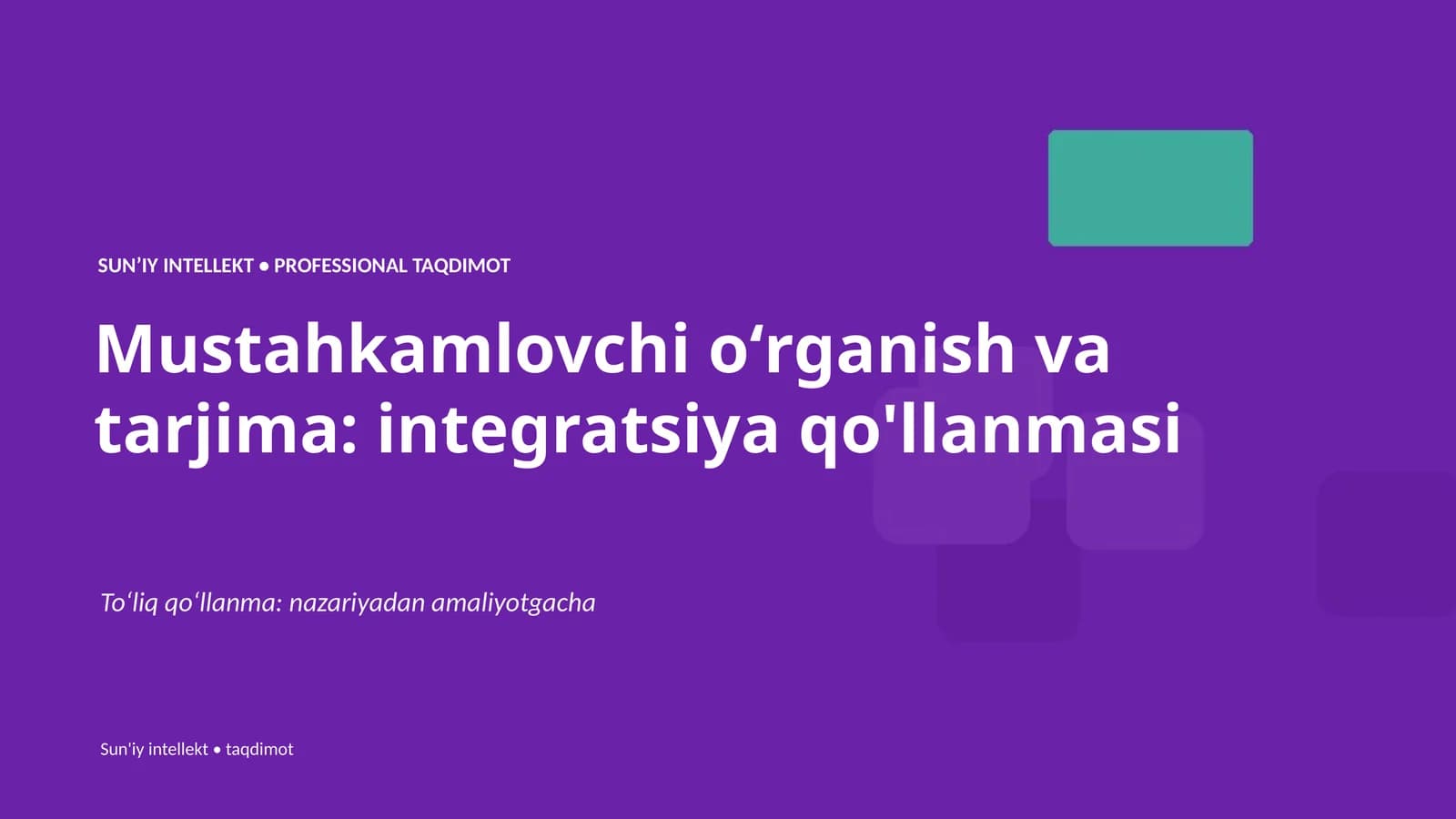 SUNʼIY INTELLEKT • PROFESSIONAL TAQDIMOT