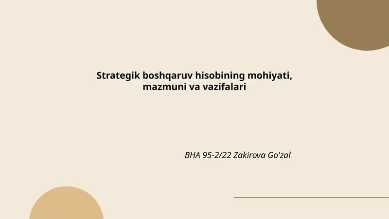 Strategik boshqaruv hisobining mohiyati, mazmuni va vazifalari