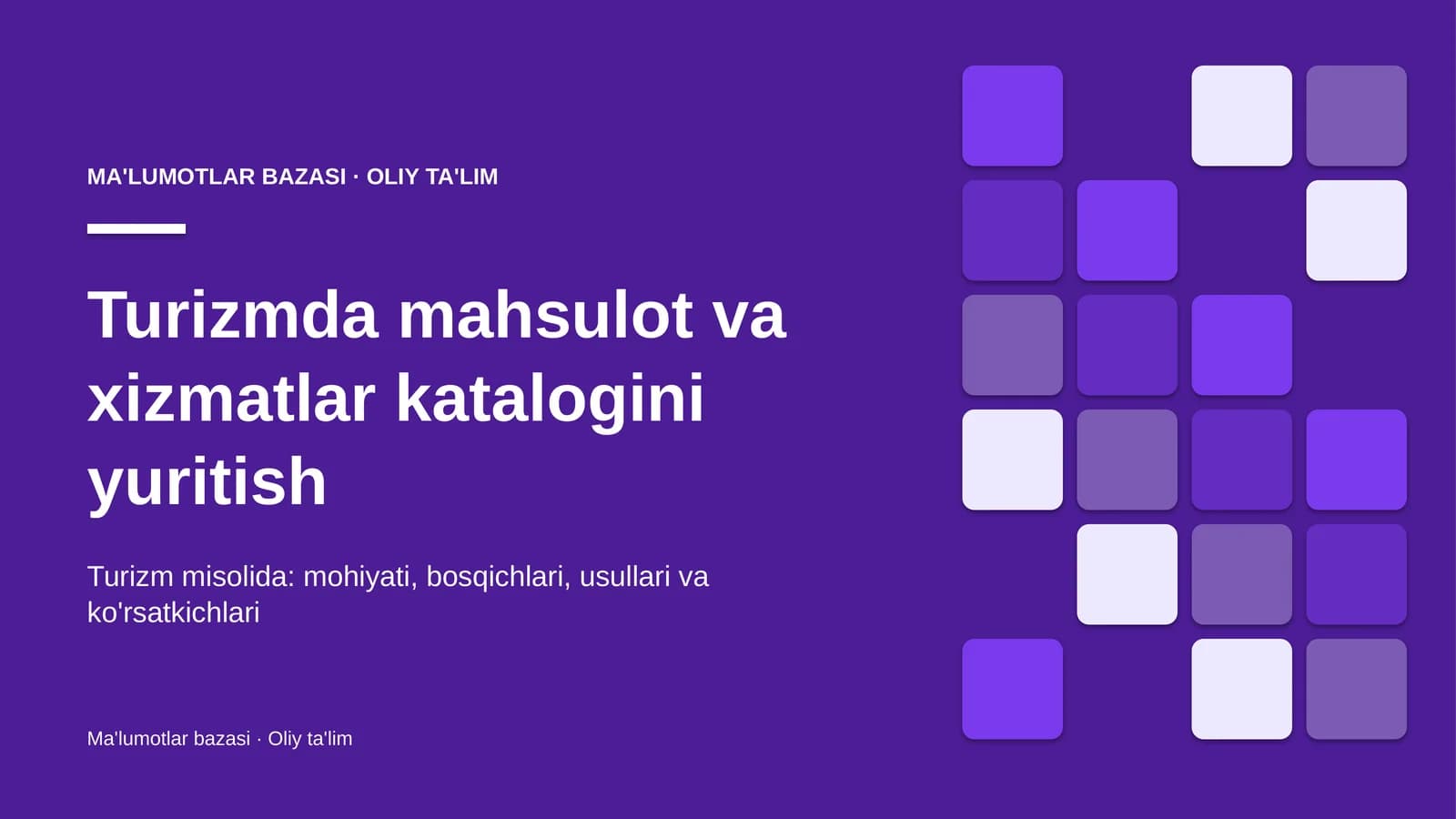Turizmda mahsulot va xizmatlar katalogini yuritish
