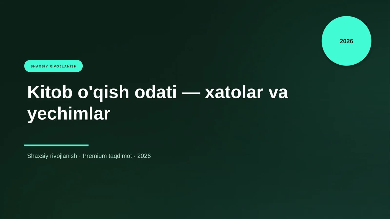 Kitob o'qish odati — xatolar va yechimlar