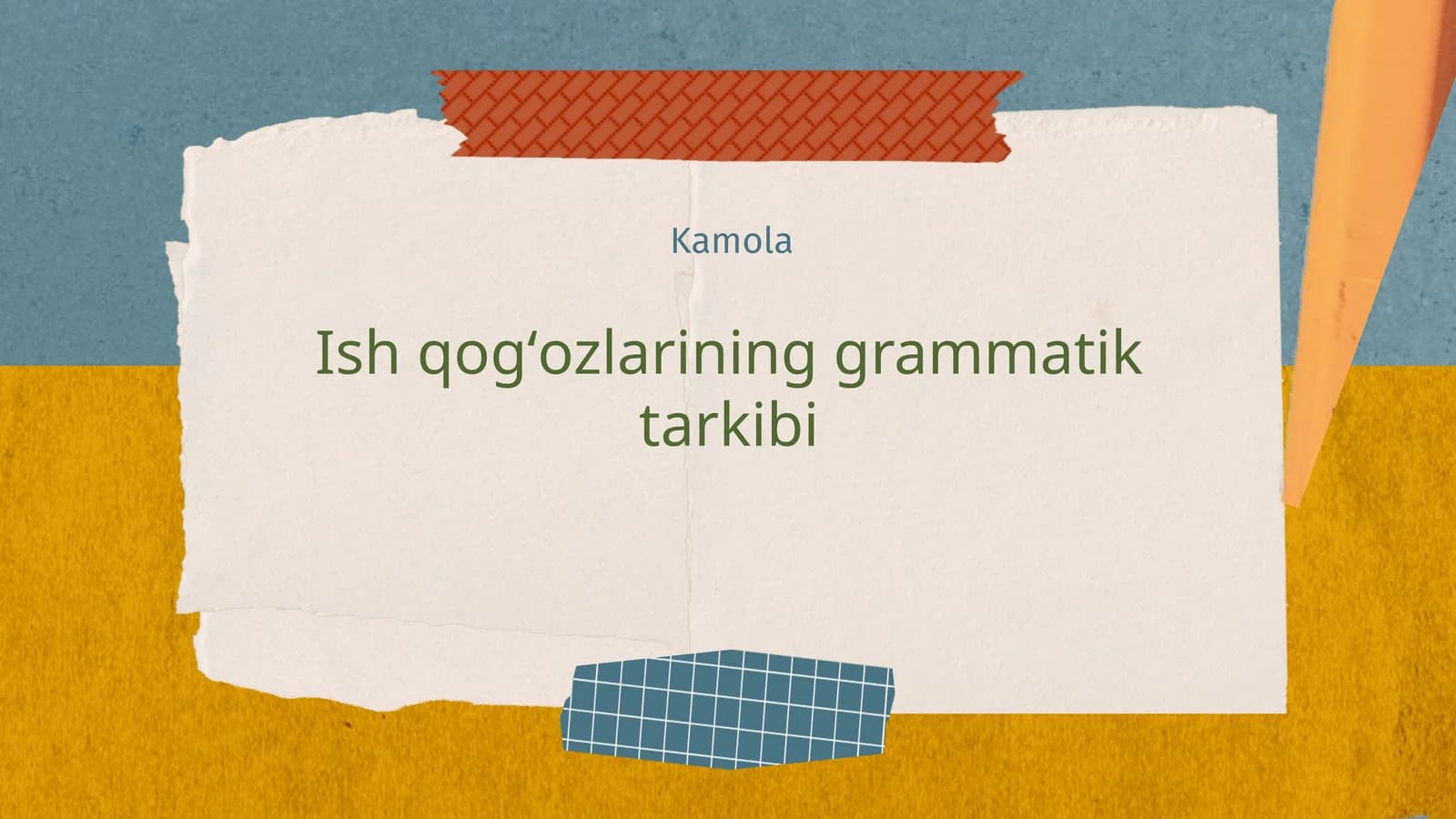 Ish qogʻozlarining grammatik tarkibi