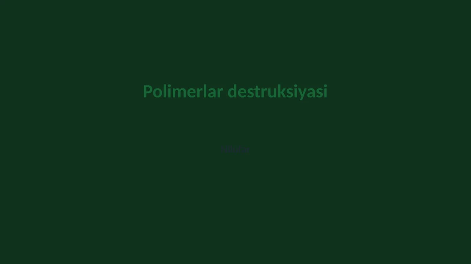 Polimerlar destruksiyasi