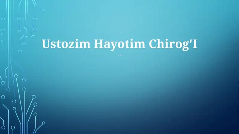 Ustozim Hayotim Chirog'I