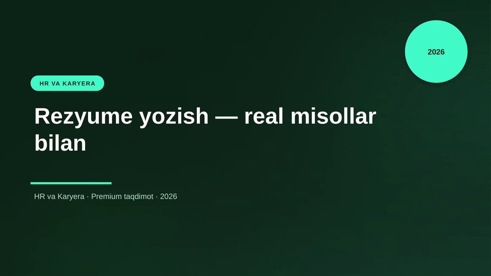 Rezyume yozish — real misollar bilan