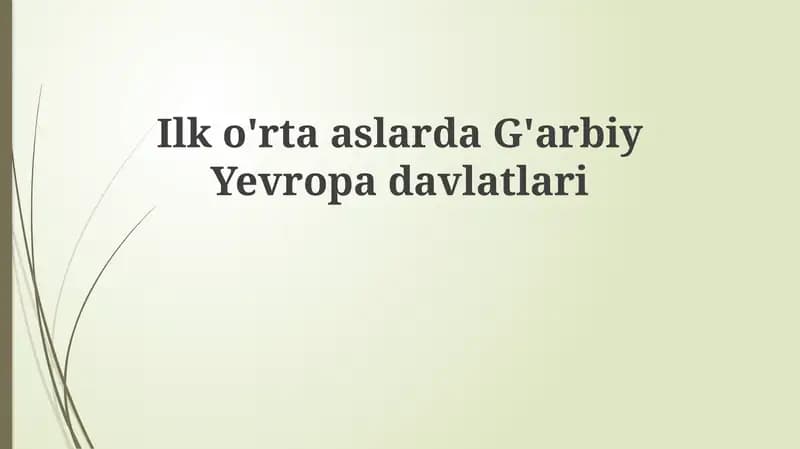 G'arbiy Yevropa davlatlarining ilk o'rta asrlari