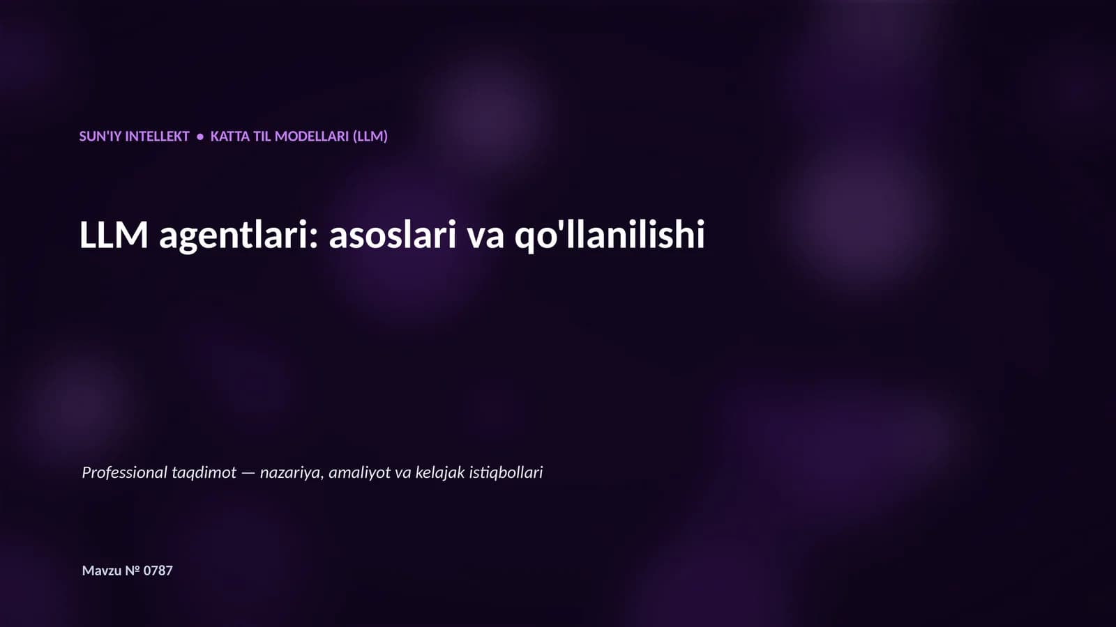 SUN'IY INTELLEKT • KATTA TIL MODELLARI (LLM)