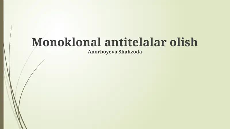 Monoklonal antitelalar olish