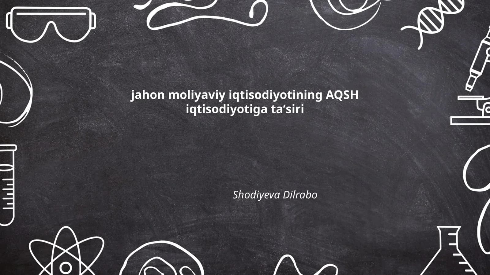 Jahon moliyaviy iqtisodiyotining AQSH iqtisodiyotiga ta'siri