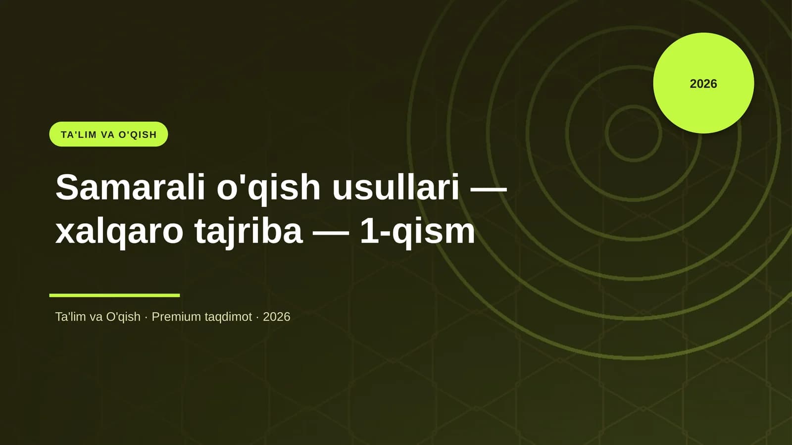 Samarali o'qish usullari — xalqaro tajriba — 1-qism