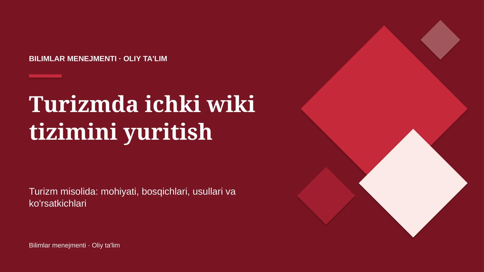 Turizmda ichki wiki tizimini yuritish