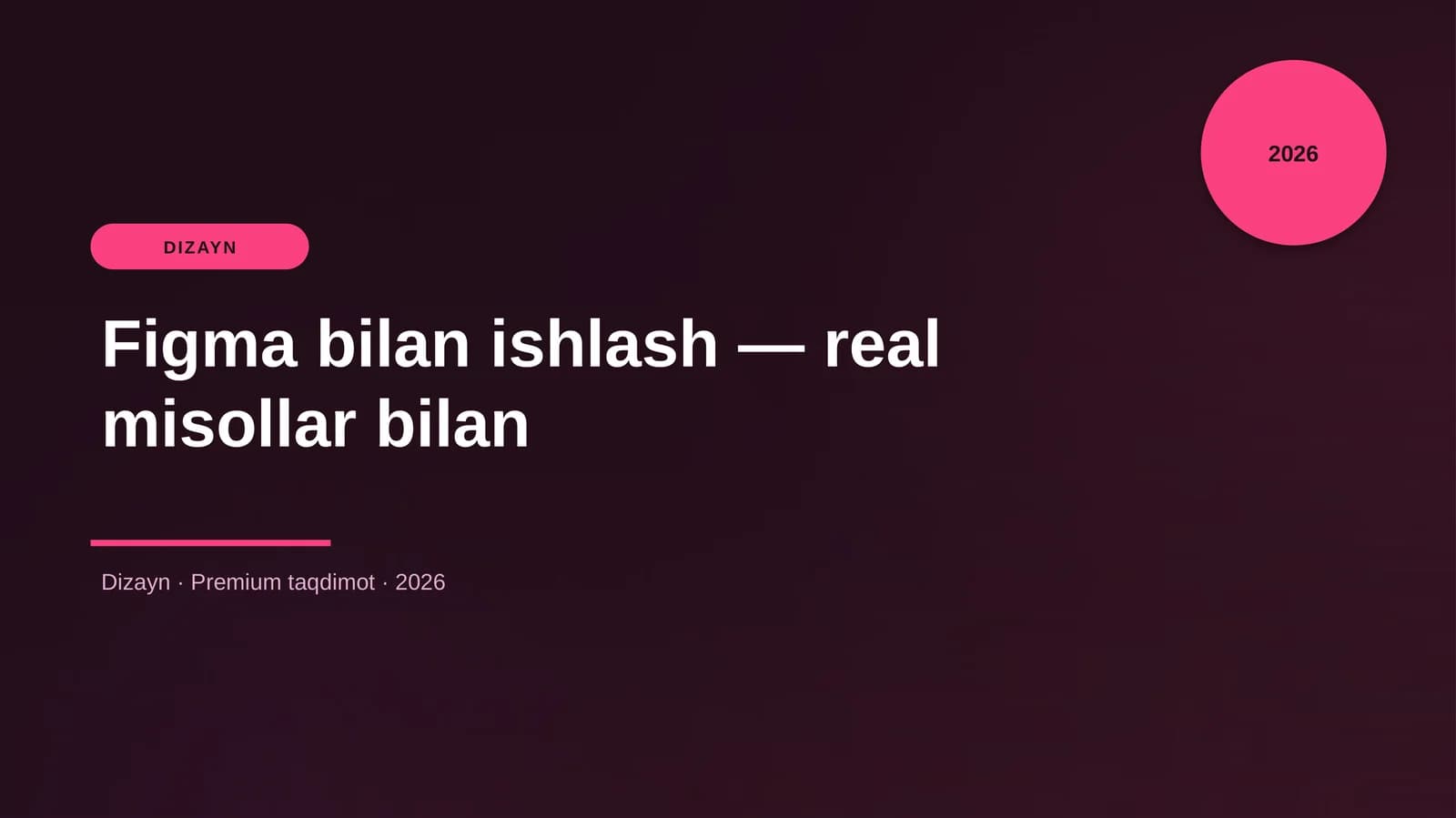 Figma bilan ishlash — real misollar bilan