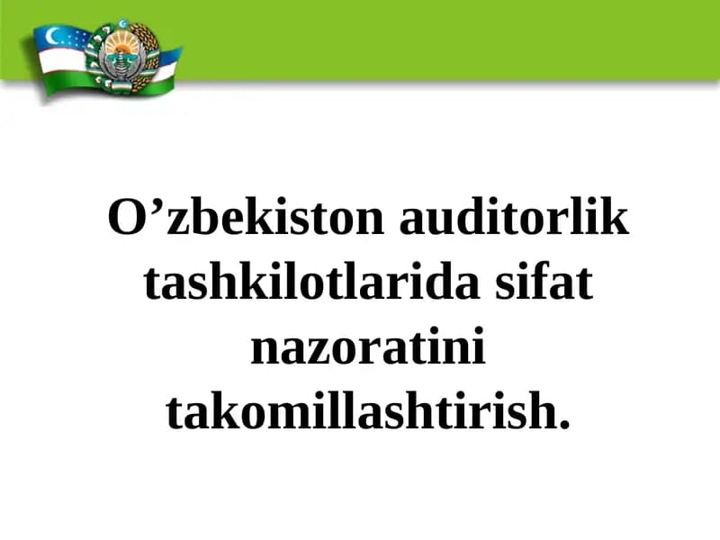 O’zbekistonda auditorlik tashkilotlari dasifat nazorati