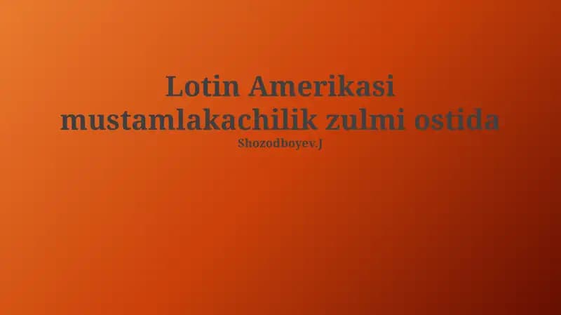 Mustamlakachilik zulmi ostida