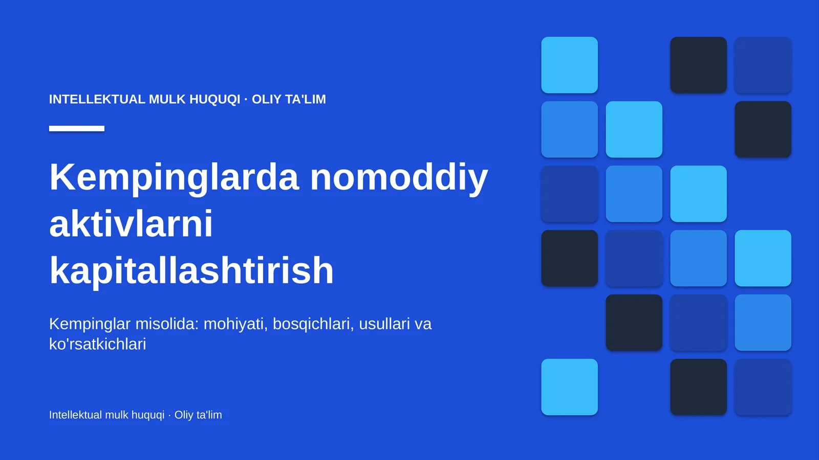 Kempinglarda nomoddiy aktivlarni kapitallashtirish