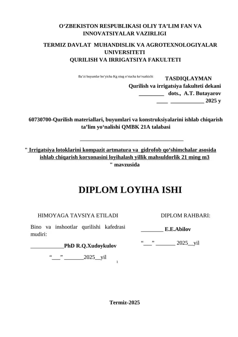 Irrigatsiya lotoklarini kompazit artmatura va  gidrofob qo‘shimchalar asosida ishlab chiqarish korxonasini loyihalash yillik mahsuldorlik 21 ming m3