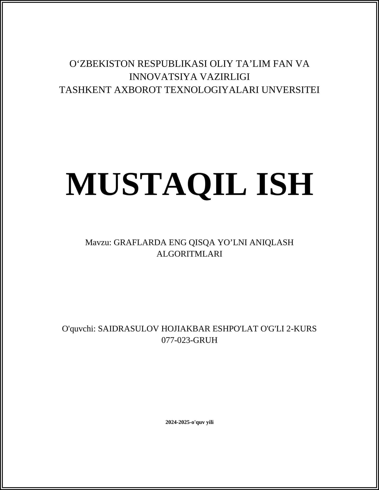 GRAFLARDA ENG QISQA YO’LNI ANIQLASH ALGORITMLARI