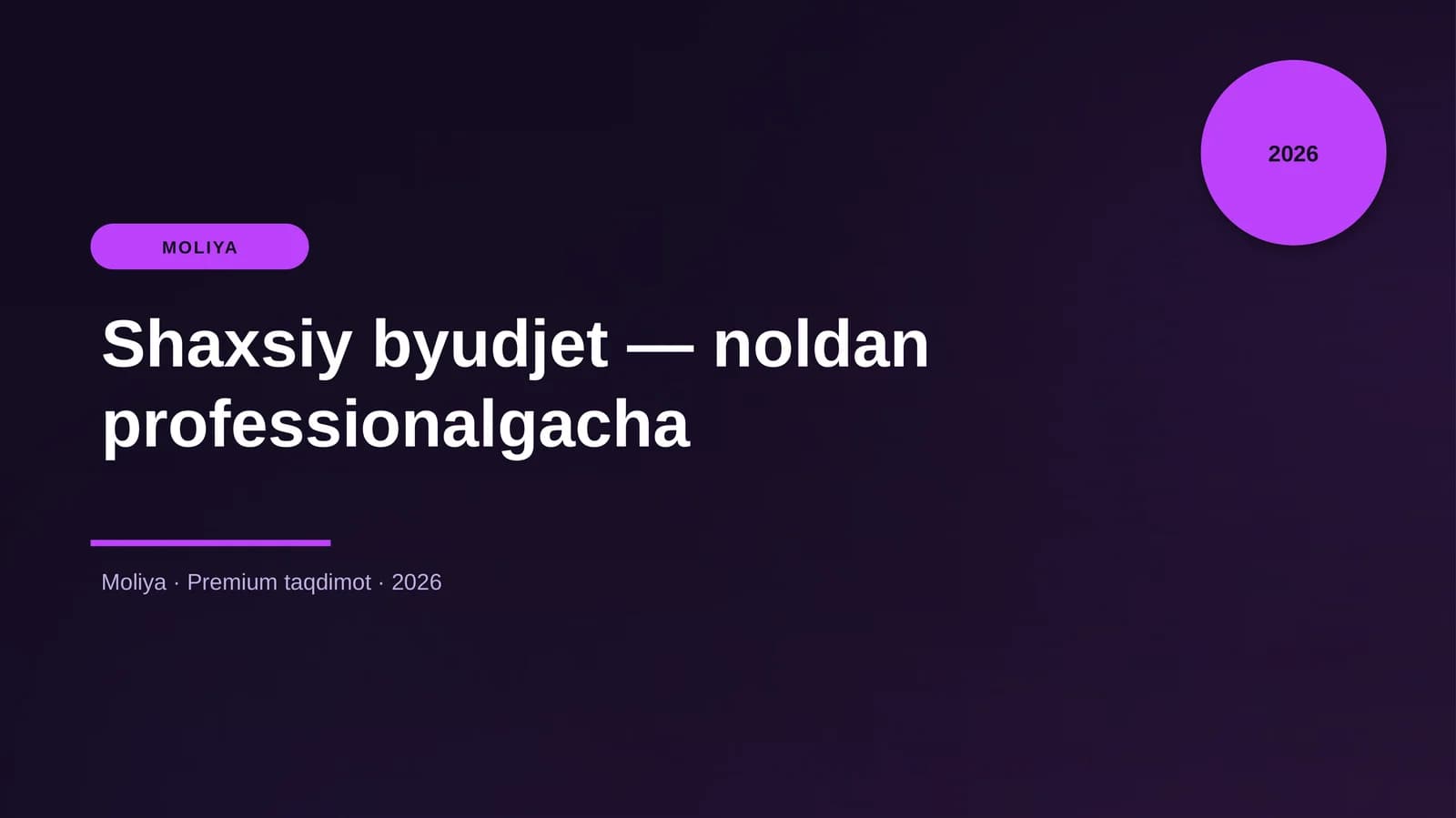 Shaxsiy byudjet — noldan professionalgacha