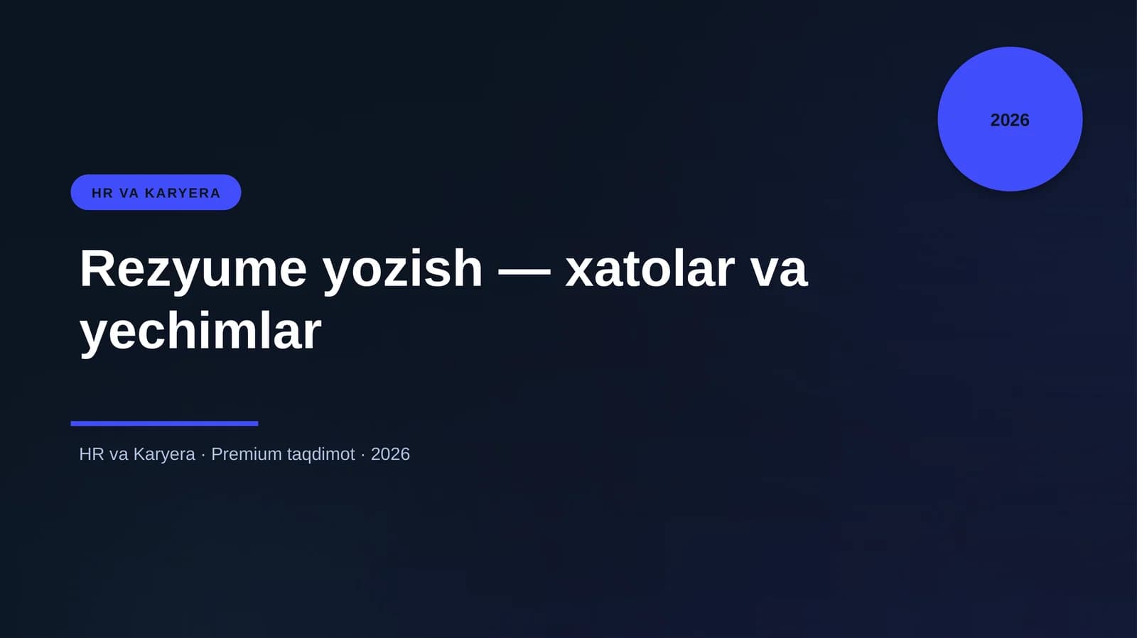 Rezyume yozish — xatolar va yechimlar