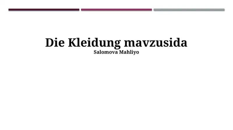 Die Kleidung