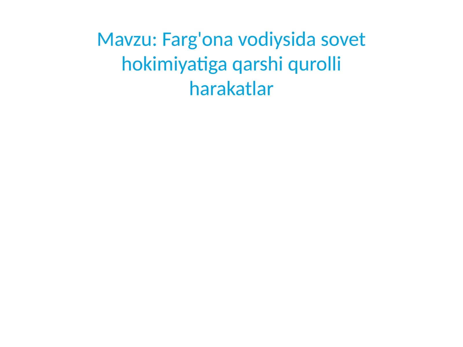 Farg'ona vodiysida sovet hokimiyatiga qarshi qurolli harakatlar