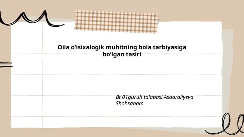 Oila oʻisixalogik muhitning bola tarbiyasiga boʻlgan tasiri