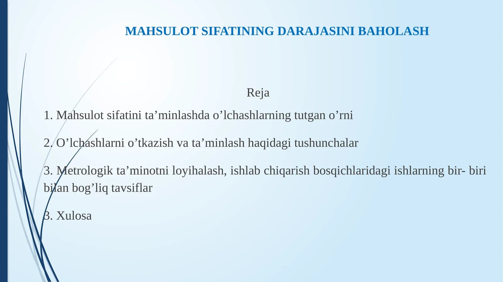 MAHSULOT SIFATINING DARAJASINI BAHOLASH