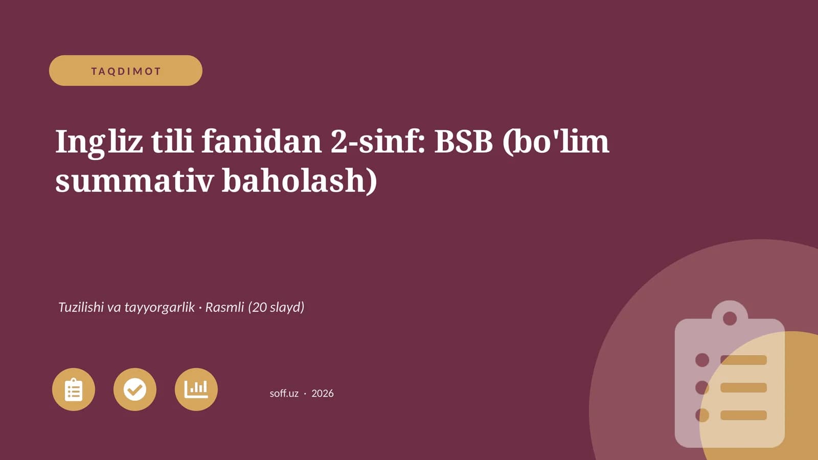 Ingliz tili fanidan 2-sinf: BSB (bo'lim summativ baholash)