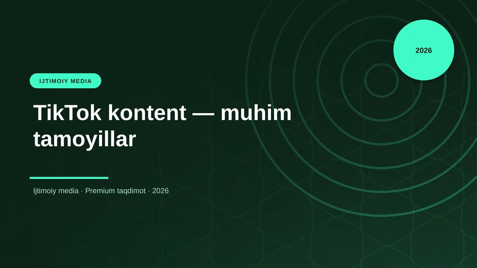 TikTok kontent — muhim tamoyillar