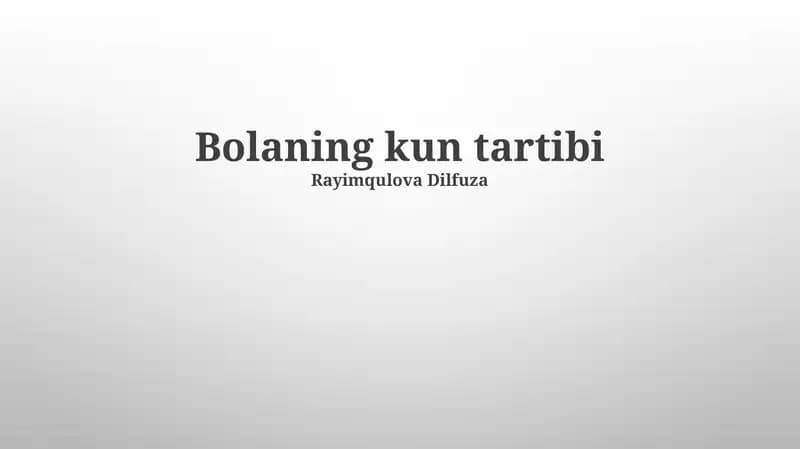 Bolaning kun tartibi