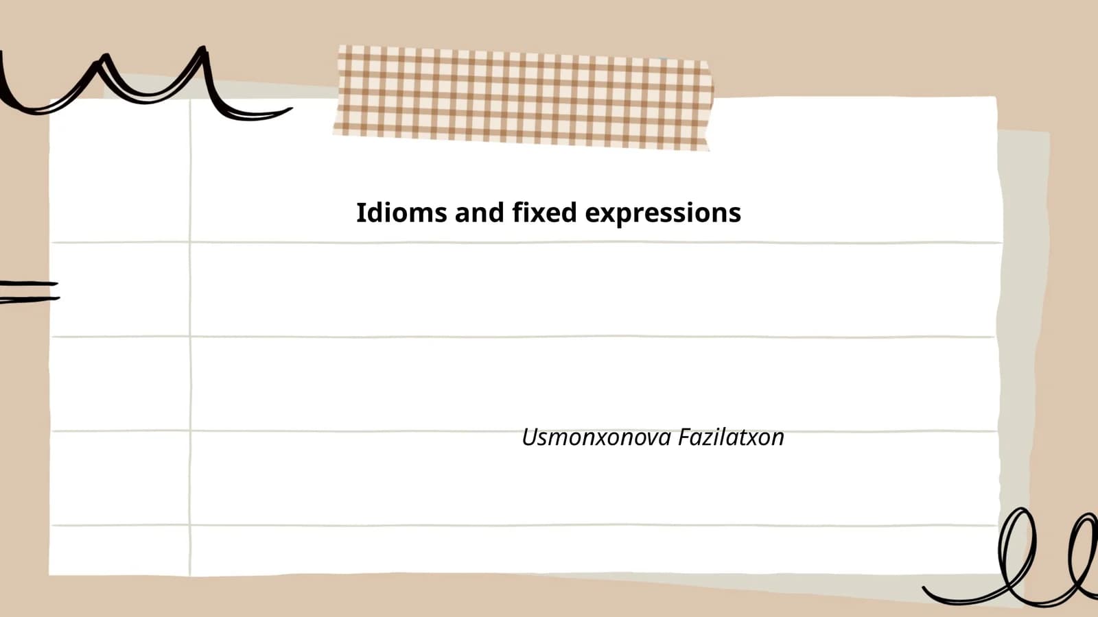 Idioms and fixed expressions