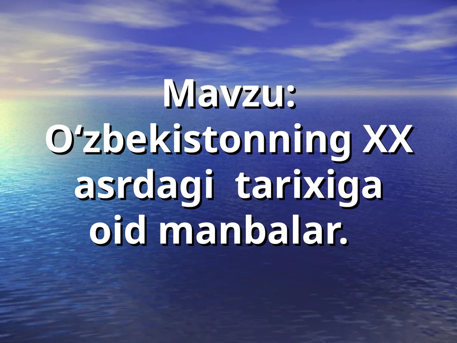 O‘zbekistonning XX asrdagi tarixiga oid manbalar