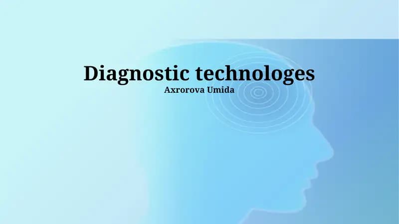 Diagnostic technologes