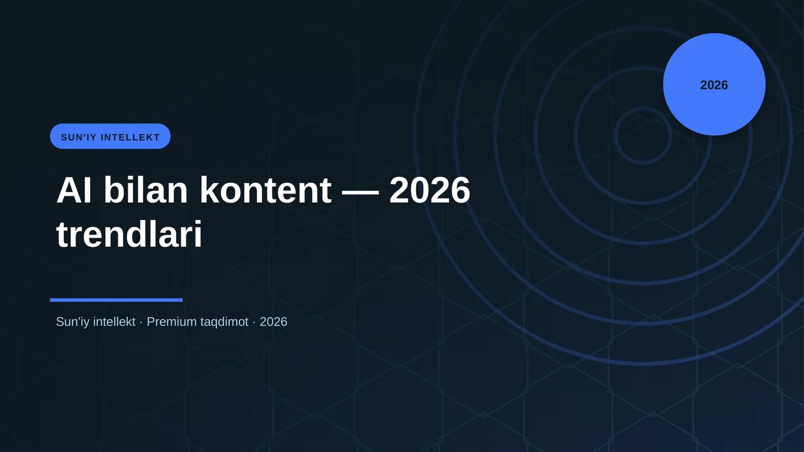 AI bilan kontent — 2026 trendlari