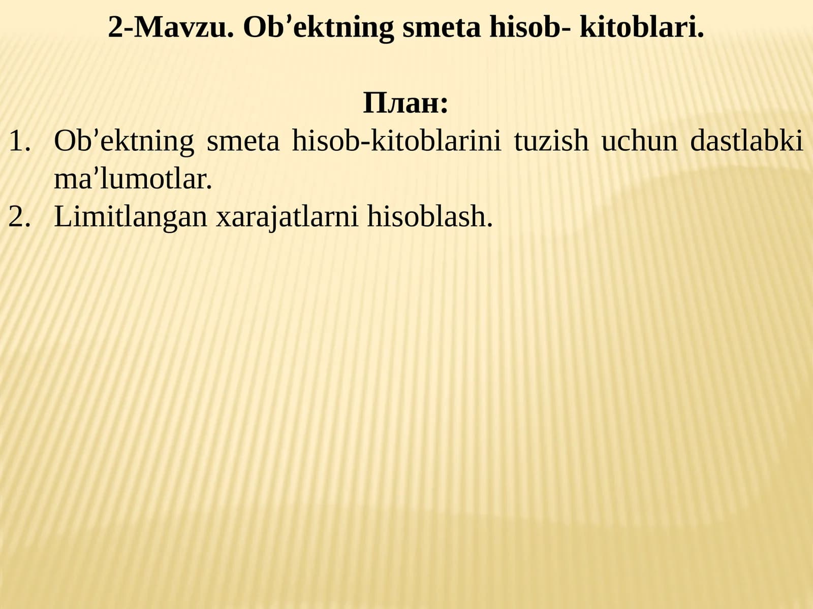 Ob’ektning smeta hisob- kitoblari